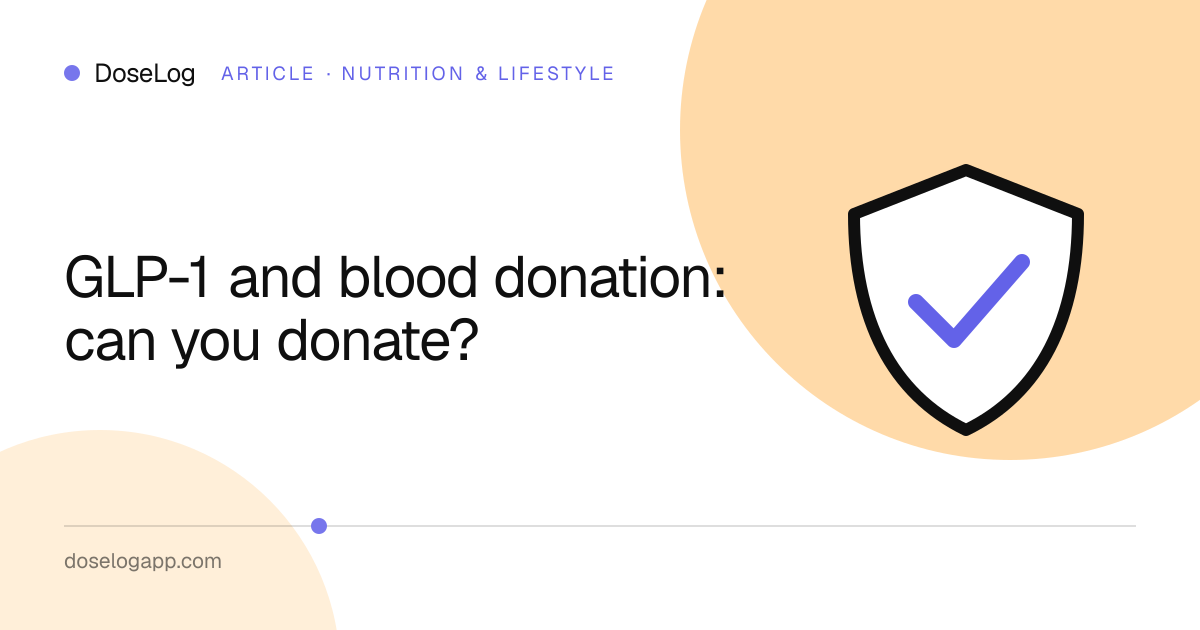 GLP-1 and blood donation: can you donate?