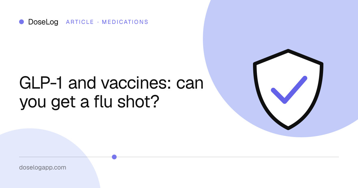 GLP-1 and vaccines: can you get a flu shot?