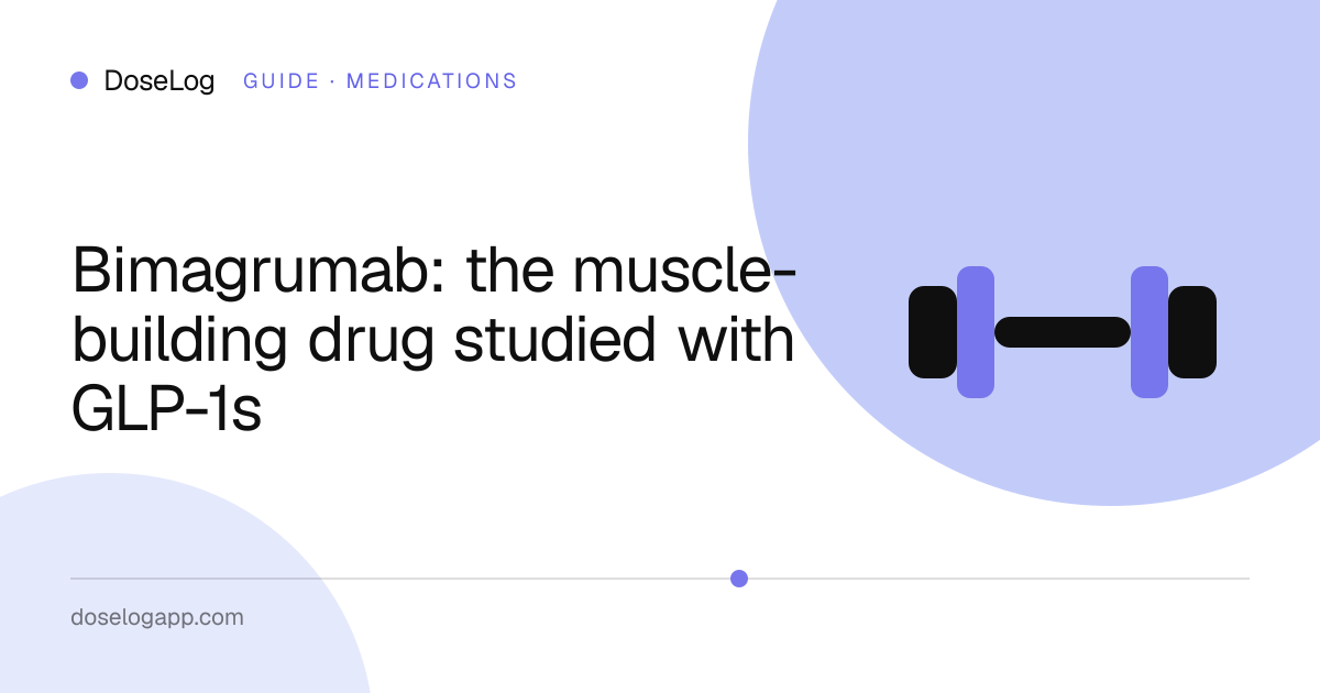 Bimagrumab: the muscle-building drug studied with GLP-1s