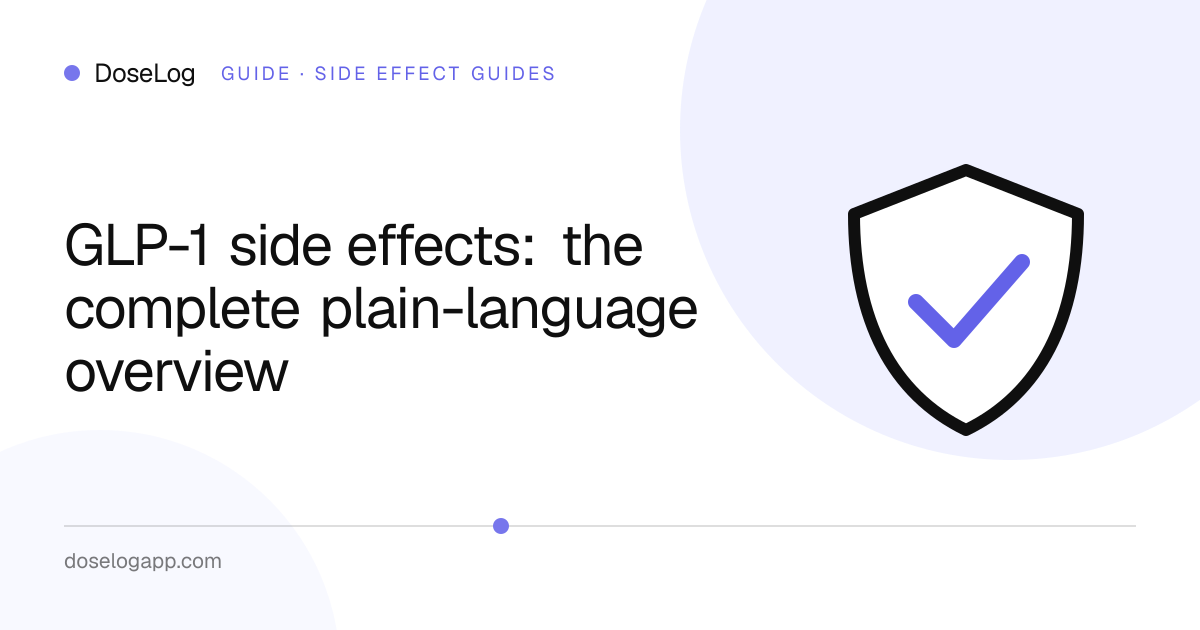 GLP-1 side effects: the complete plain-language overview