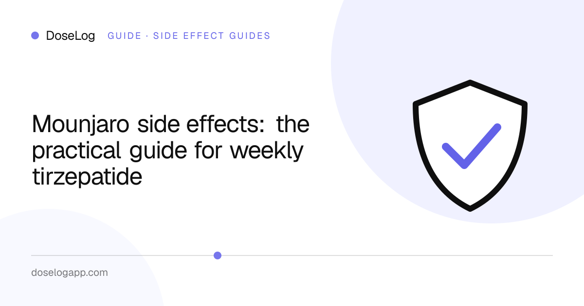 Mounjaro side effects: the practical guide for weekly tirzepatide