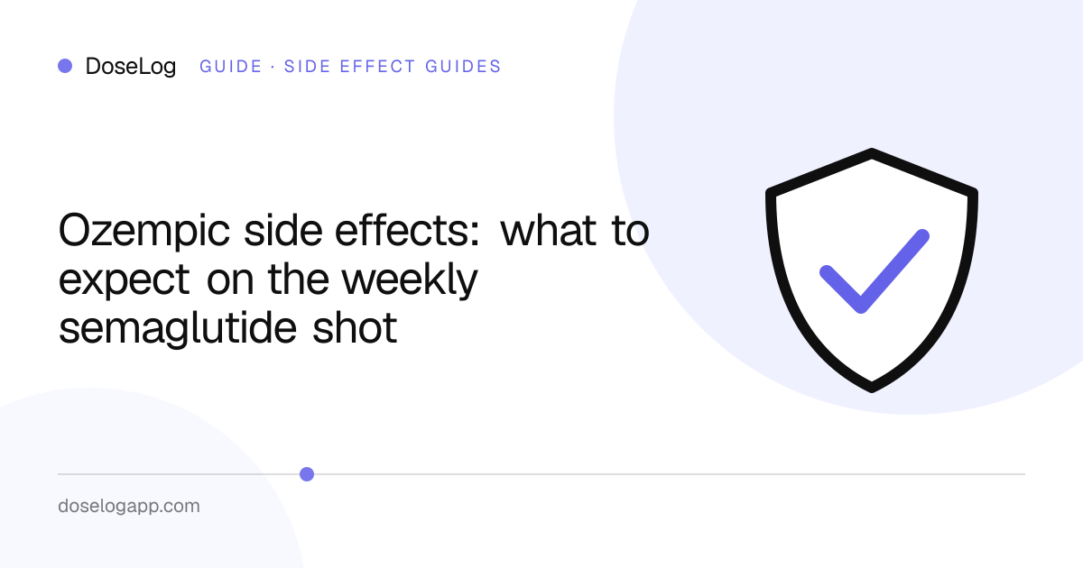 Ozempic side effects: what to expect on the weekly semaglutide shot