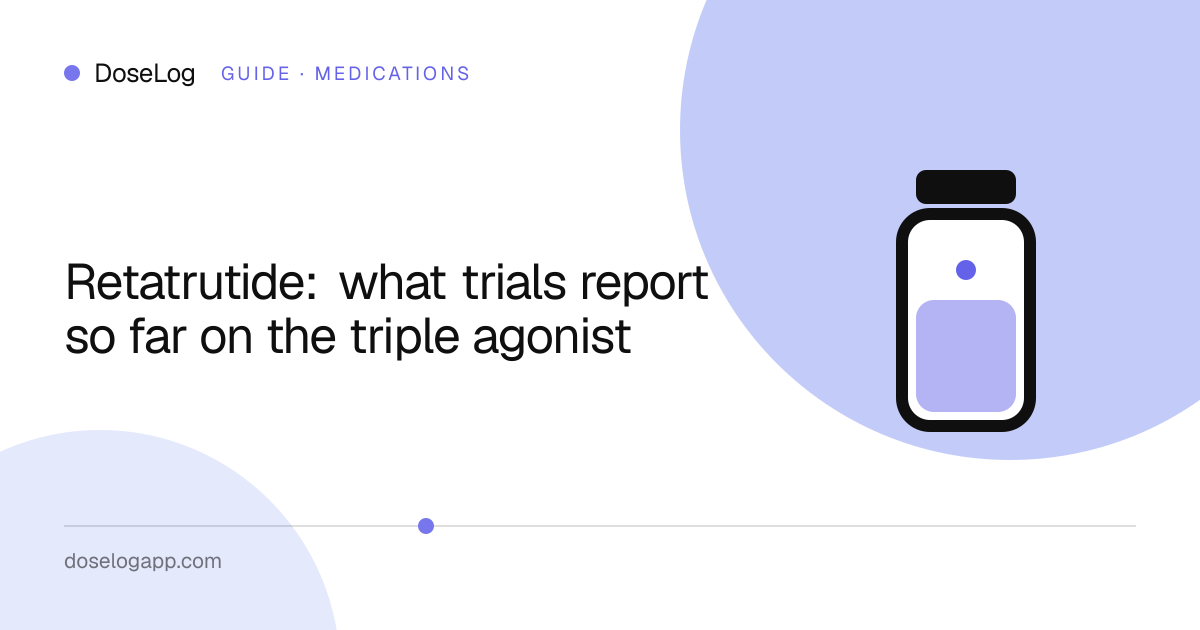 Retatrutide: what trials report so far on the triple agonist